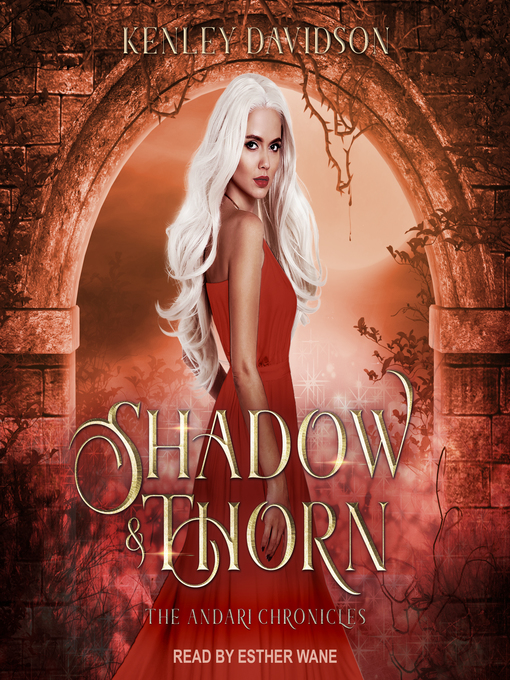 Title details for Shadow and Thorn by Kenley Davidson - Wait list
